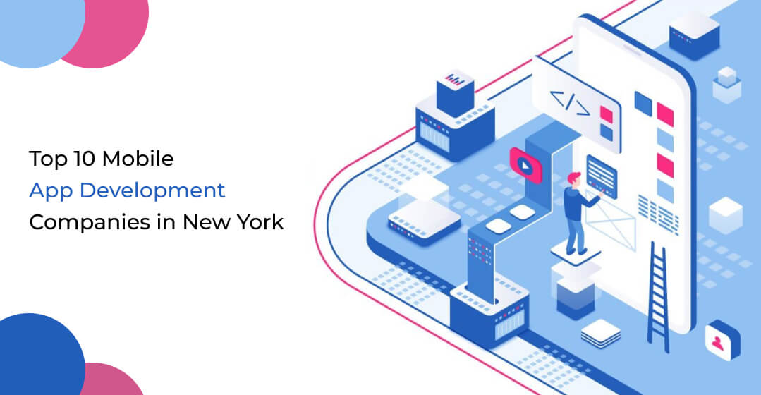 Mobile App Development Companies New York