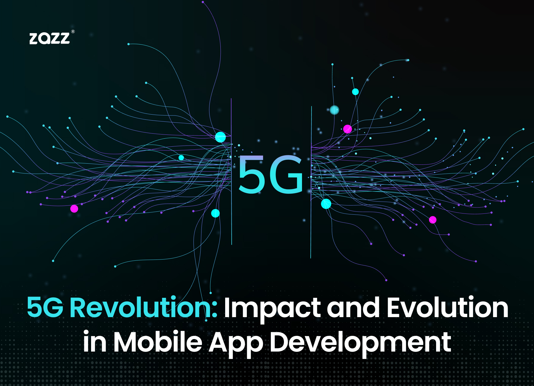 5G Revolution: Impact and Evolution in Mobile App Development